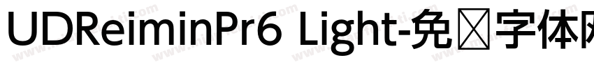 UDReiminPr6 Light字体转换